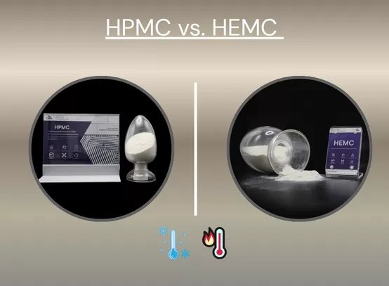 HPMC so với HEMC: Lựa chọn Cellulose Ether phù hợp với khí hậu cụ thể của bạn
